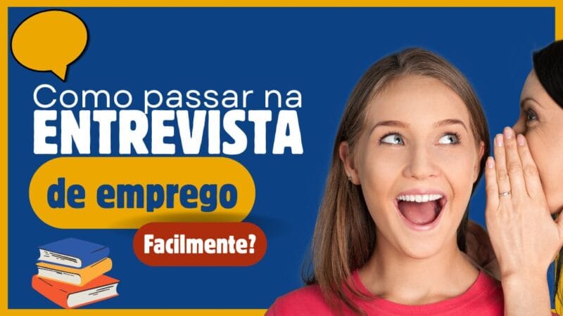 Dicas essenciais para se destacar na entrevista de emprego