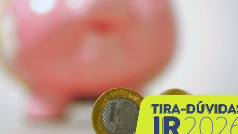 Guia Completo para Declarar Poupança e Investimentos no Imposto de Renda 2026
